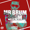 Brum Brum (Remix|Explicit) - Lirico en la Casa&Musicologo The Libro&Secreto El Famoso Biberon&Bulova