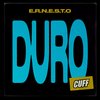 Duro - E.R.N.E.S.T.O