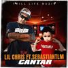 Cantar (feat. Lil Chris Tlm) (Explicit) - Sebastiantlm&Lil Chris Tlm