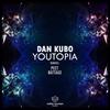 Youtopia - Dan Kubo