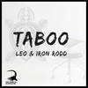 Taboo - Leo&Iron Rodd