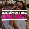 Gimme Sense - Giulio Mignogna&Dj Pax