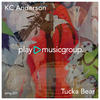 Tucka Bear - KC Anderson