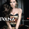 Varzhi ochite mi - Ivana