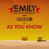 As You Know - Emily Collettivo Musicale&Cienfuego