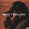 Don't Call Me (feat. X.O) - Solfull Poetry&X.O