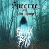 Spectre - Roby Koenigs&Shanax Bars