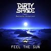 Feel the Sun (Original Mix) - Dirty Shade&Natasha Anderson