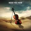 Need You Now (Extended Mix) - Severman