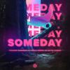 Someday - Yohan Gerber&Paul Keen&Nito-Onna&Brent Kutzle&Josh Varnadore&Ryan Tedder&Steven Mudd&Tyler Spry