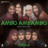 Ambo Ambambo (Original Soundtrack) - Athul Narukara&Viresh Sreevalsa