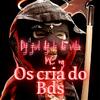 Os Cria Do Bds (Explicit) - MC NG&Dj jvl&Jhonatan Ferreira de Jesus&Dj Lc Do Vila