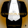 Downton Abbey (Theme from the TV series) - Alessandro Stella