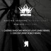 Casting Shadows Without Light (Umek Remix) - Spektre