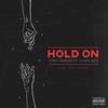 Hold on(feat. Yung Bzo) (Explicit) - Tony Range&Yung Bzo