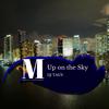 Up On The Sky (Original Mix) - DJ Taus