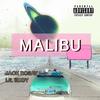 Malibu (Explicit) - Lil Eddy&Jack Rosay