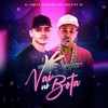 Vai No Bota (Explicit) - Dj Camilo Vinicius&Maestro Bê