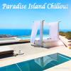 Chill Del La Mer (Blank Relax Mix) - Lullaby Lounge