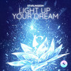 Light Up Your Dream - StarlingEDM