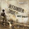 Just Do It (Original Mix) - Alexander Orue