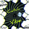 Catch A Vibe (Explicit) - Fetish