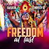 Dasilva Freedom at Last (feat. CHRISSY D) - Dasilva Soca&Chrissy D