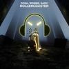 Rollercoaster - DJSM&Robbe&Sary