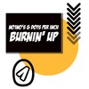 Burnin' Up - NO1NO's&Dots Per Inch