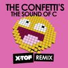 The Sound of C (X-Tof Remix (Radio)) - Confetti's&X-Tof