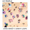 My People - James Hersey&Jeremy Loops