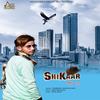Shikaar - Harbans Hans&SAM
