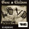Gunz Children & Love (Explicit) - Babywise
