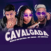 Cavalgada(feat. Mc Dricka)(Brega Funk) (Explicit) - Barca Na Batida&Mc Tróia