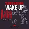 Wake Up (Pool Mix) - Sound Machine