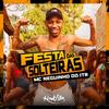 Festa das Solteiras - MC Neguinho do ITR