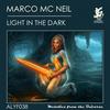 Light In The Dark(Original Mix) (Original Mix) - Marco Mc Neil