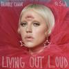 Living Out Loud (NOTD Remix) - Sia&Brooke Candy&NOTD