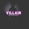 Villain (Explicit) - NK47