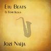 Jozi Naija[Feat. Femi Koya] (Itumeleng Mix) - Etu Beats&Femi Koya