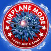 Airplane Mode (Explicit) - Young MVP&Stunt