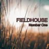 Number One - Fieldhouse