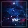 Distant Love (Original Mix) - Wilson Kentura&Tiuze Money