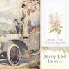 End Of The Road - Jerry Lee Lewis