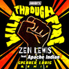 Walk Through Fire (Speaker Louis Remix) - Zen Lewis&Apache Indian&Speaker Louis