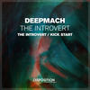 The Introvert - DeepMach