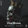 Dead Messiah (feat. Kaine Black) (Explicit) - Santos Lb4r&Kaine Black