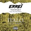 Via di qui (Explicit) - Erreì&The Fitter Mood