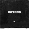 Inferno (Explicit) - Kuz