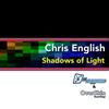 Shadows of Light (Eduardo Javith & Pedro Gil Teclab Mix|Eduardo Javith & Pedro Gil) - Chris English&Eduardo Javith&Pedro Gil